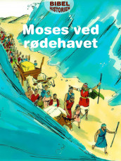 Moses ved rødehavet (Ebok)