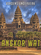 Angkor Wat av John Williams (Ebok)