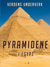 Pyramidene i Egypt av John Williams (Ebok)