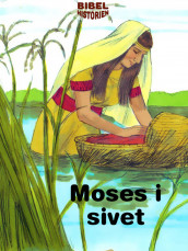Moses i sivet (Ebok)