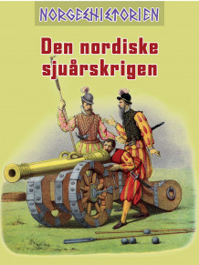 Den nordiske sjuårskrigen av Per Erik Olsen (Ebok)
