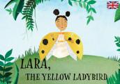Lara, the yellow ladybird av Catherine Holtzhausen (Ebok)