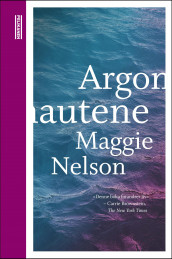 Argonautene av Maggie Nelson (Ebok)