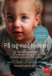 På lag med hjernen av Tina Payne Bryson og Daniel J. Siegel (Ebok)