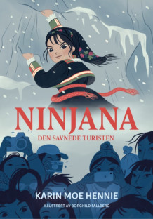 Ninjana av Karin Moe Hennie (Ebok)