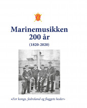Marinemusikken 200 år av Jan Ingar Hansen og Truls Sanaker (Innbundet)