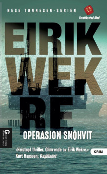 Operasjon Snøhvit av Eirik Wekre (Heftet)