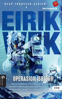 Operasjon Isbjørn av Eirik Wekre (Heftet)