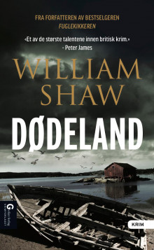 Dødeland av William Shaw (Innbundet)