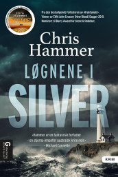 Løgnene i Silver av Chris Hammer (Innbundet)