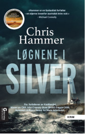 Løgnene i Silver av Chris Hammer (Heftet)