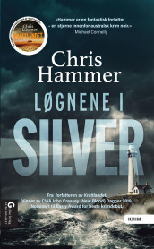Løgnene i Silver av Chris Hammer (Ebok)