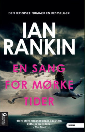 En sang for mørke tider av Ian Rankin (Innbundet)