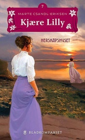 Herskapshuset av Marte Csandl-Eriksen (Ebok)