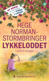 I solens skygge av Hege Norman-Stormbringer (Ebok)