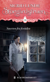 Smerten fra fortiden av Sigrid Lunde (Ebok)