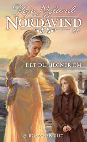 Det du hegner om av Kaja Nylund (Ebok)