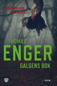 Galgens bok av Thomas Enger (Innbundet)