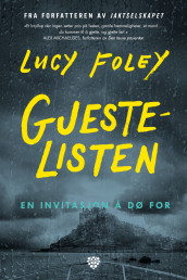 Gjestelisten av Lucy Foley (Innbundet)