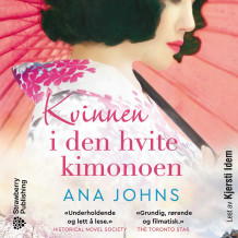 Kvinnen i den hvite kimonoen av Ana Johns (Nedlastbar lydbok)
