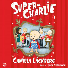 Super-Charlie av Camilla Läckberg (Nedlastbar lydbok)