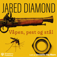 Våpen, pest og stål av Jared Diamond (Nedlastbar lydbok)