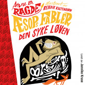 Den syke løven av Anne B. Ragde (Nedlastbar lydbok)