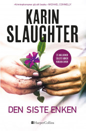 Den siste enken av Karin Slaughter (Ebok)