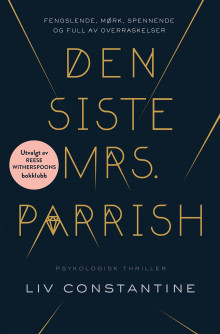 Den siste Mrs. Parrish av Liv Constantine (Ebok)