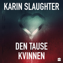 Den tause kvinnen av Karin Slaughter (Nedlastbar lydbok)
