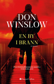 En by i brann av Don Winslow (Ebok)