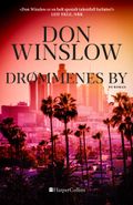 Drømmenes by av Don Winslow (Ebok)