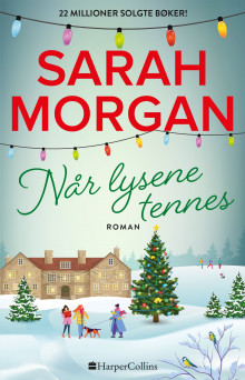 Når lysene tennes av Sarah Morgan (Ebok)