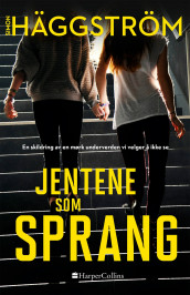 Jentene som sprang av Simon Häggström (Heftet)