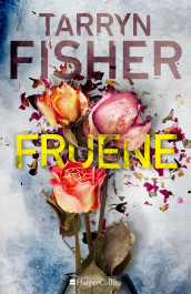 Fruene av Tarryn Fisher (Heftet)