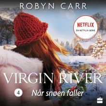 Når snøen faller av Robyn Carr (Nedlastbar lydbok)