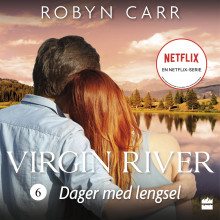 Dager med lengsel av Robyn Carr (Nedlastbar lydbok)