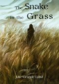 The snake in the grass av Julie Grande Lund (Ebok)