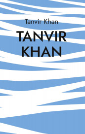 Tanvir Khan av Tanvir Khan (Ebok)