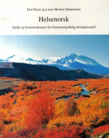 Helsenorsk av Else Ryen og Lasse Morten Johannesen (Heftet)