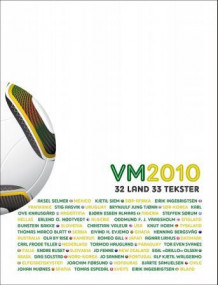 VM 2010 av Forfatterlandslaget (Innbundet)