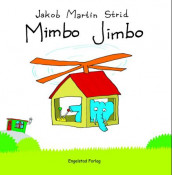 Mimbo Jimbo av Jakob Martin Strid (Innbundet)