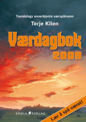 Værdagbok 2009 av Terje Kilen (Dagbok)