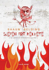 Sjefen fra helvete av Shaun Belding (Innbundet)