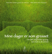 Mine dager er som gresset av Paul Leer-Salvesen og Birte Løvåsen (Innbundet)