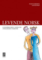 Levende norsk av Lise Bostrup og Inger Egebakken (Heftet)