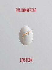 Livstegn av Eva Dønnestad (Innbundet)