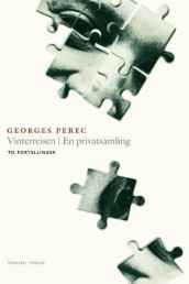 Vinterreisen, En privatsamling av Georges Perec (Heftet)