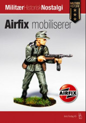 Airfix mobiliserer av Heine Wang (Innbundet)
