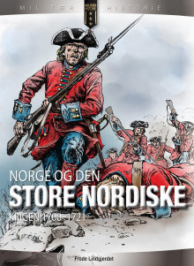 Norge og den store nordiske krigen 1700-1721 av Frode Lindgjerdet (Innbundet)